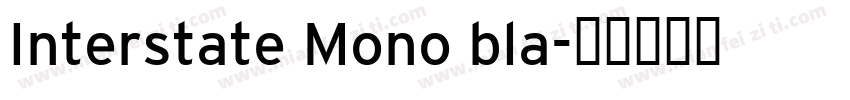 Interstate Mono bla字体转换